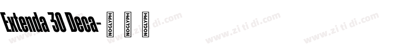 Extenda 30 Deca字体转换 Extenda 30 Deca字体转换